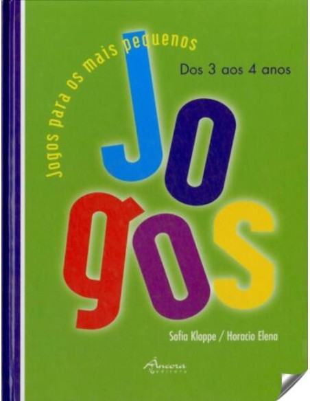 JOGOS PARA MAIS PEQUENOS 3 4 AN 2º ED